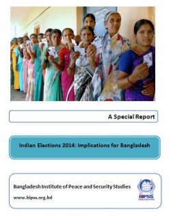 Panel Discussion on ‘Indian Elections 2014: Implications for Bangladesh’ 2