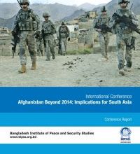 Conference Report on “Afghanistan Beyond 2014: Implications for South Asia” 5