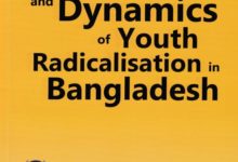 BIPSS has recently published its new publication on youth radicalisation in Bangladesh titled ‘Local Drivers and Dynamics of Youth Radicalisation in Bangladesh’. 7