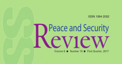 Peace and Security Review, Volume 8, Number 16, First Quarter 2017 8