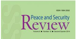 Peace and Security Review, Volume 6, Number 12, Second Quarter 2014 3