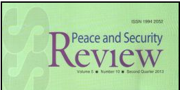 Peace and Security Review Volume-5, Number-10, Second Quarter 2013 5