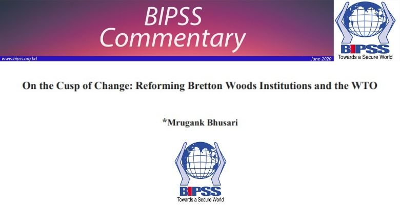 On the Cusp of Change: Reforming Bretton Woods Institutions and the WTO