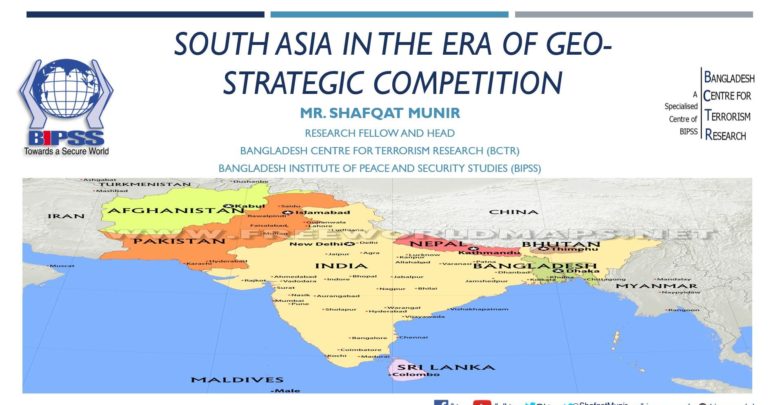 South Asia in the era of Geo-Strategic Competition?