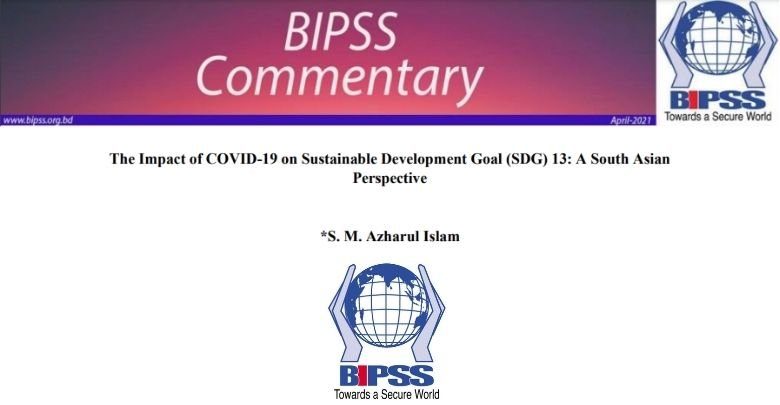 The Impact of COVID-19 on Sustainable Development Goal (SDG) 13_ A South Asian Perspective