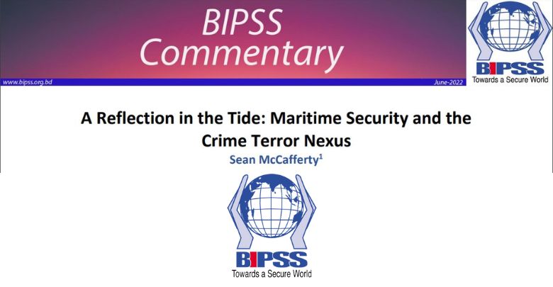 A Reflection in the Tide: Maritime Security and the Crime Terror Nexus 1