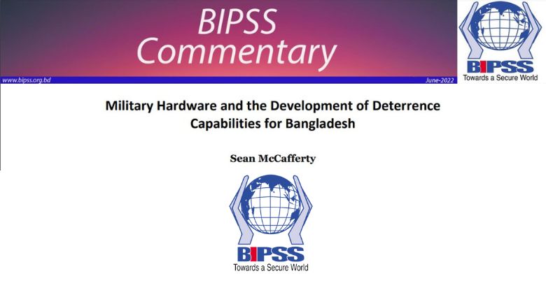 Military Hardware and the Development of Deterrence Capabilities for Bangladesh 1