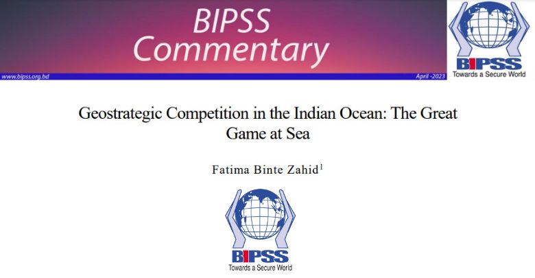 Geostrategic Competition in the Indian Ocean: The Great Game at Sea 1