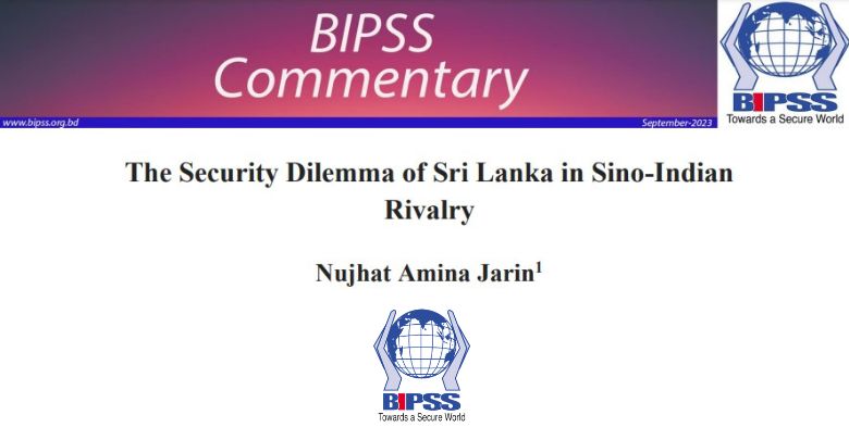 The Security Dilemma of Sri Lanka in Sino-Indian Rivalry