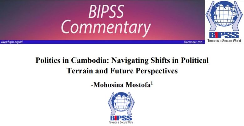 Politics in Cambodia: Navigating Shifts in Political Terrain and Future Perspectives