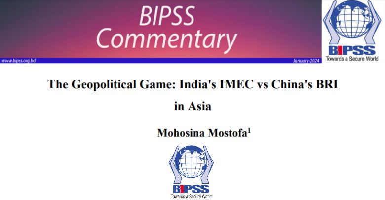 The Geopolitical Game India's IMEC vs China's BRI in Asia