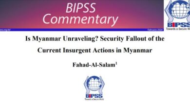 Is Myanmar Unraveling? Security Fallout of the Current Insurgent Actions in Myanmar