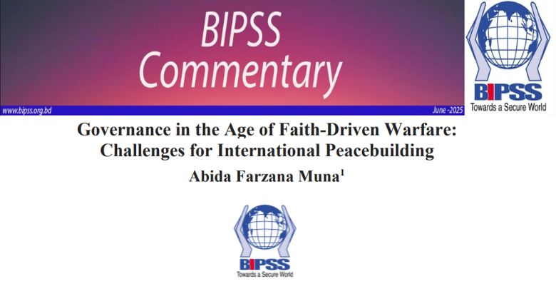 Governance in the Age of Faith-Driven Warfare: Challenges for International Peace building 1