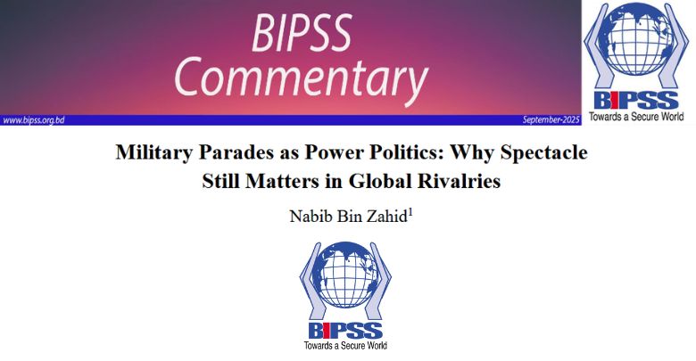 Military Parades as Power Politics: Why Spectacle Still Matters in Global Rivalries