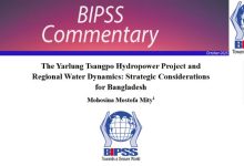 The Yarlung Tsangpo Hydropower Project and Regional Water Dynamics Strategic Considerations for Bangladesh