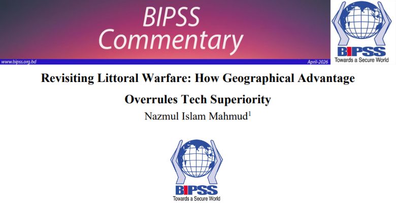 Revisiting Littoral Warfare: How Geographical Advantage Overrules Tech Superiority 1